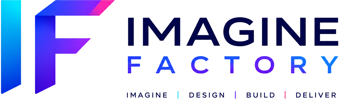 Imagine Factory — Imagine, Design, Build, Deliver